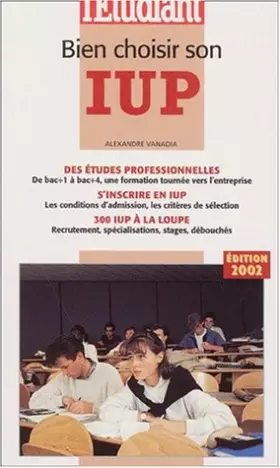 Couverture du produit · Bien Choisir Son Iup. Edition 2002