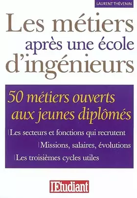 Couverture du produit · Une école d'ingénieurs et après ?