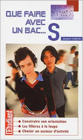 Couverture du produit · Que faire avec un bac S