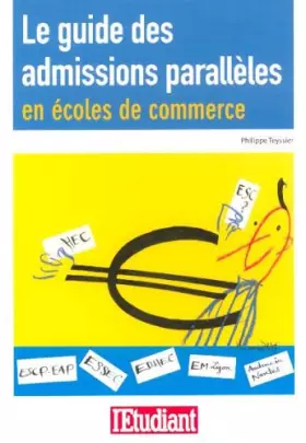 Couverture du produit · Le guide des admissions parallèles en écoles de commerce