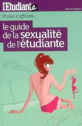 Couverture du produit · Le guide de la sexualité de l'étudiante