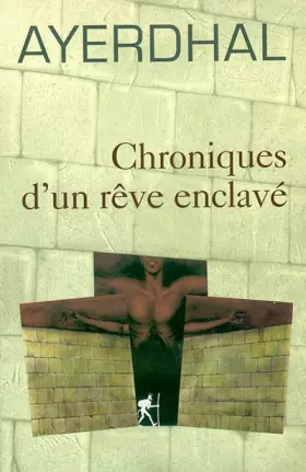 Couverture du produit · Chroniques d'un rêve enclavé