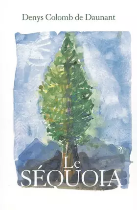 Couverture du produit · Le Séquoia