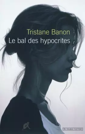 Couverture du produit · Le Bal des hypocrites