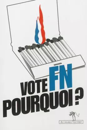 Couverture du produit · Vote FN : pourquoi ?