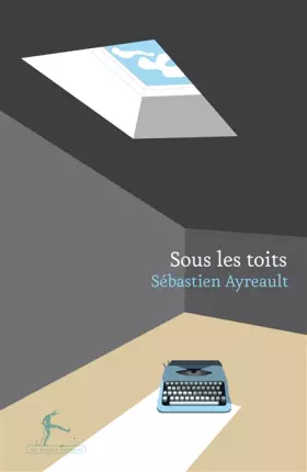 Couverture du produit · SOUS LES TOITS