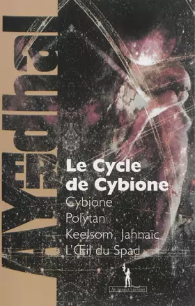 Couverture du produit · LE CYCLE DE CYBIONE