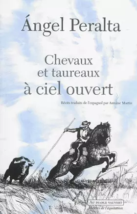 Couverture du produit · Chevaux et taureaux à ciel ouvert