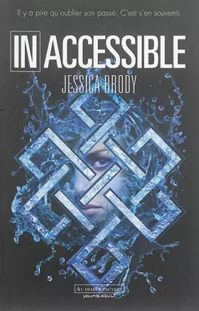 Couverture du produit · Unremembered, Tome 1 : Inaccessible