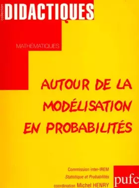 Couverture du produit · Autour modélisation en probablilites.