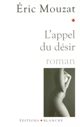 Couverture du produit · L'appel du désir
