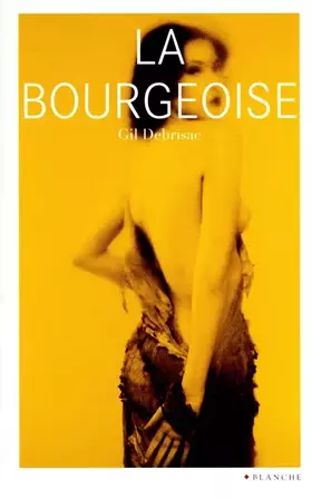 Couverture du produit · La bourgeoise