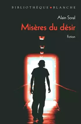 Couverture du produit · Misères du désir
