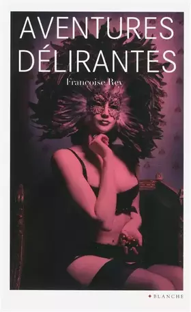 Couverture du produit · Les aventures délirantes