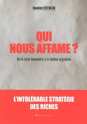 Couverture du produit · Qui nous affame ?
