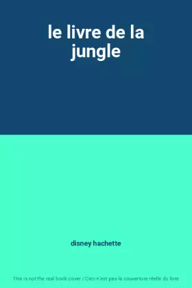 Couverture du produit · le livre de la jungle
