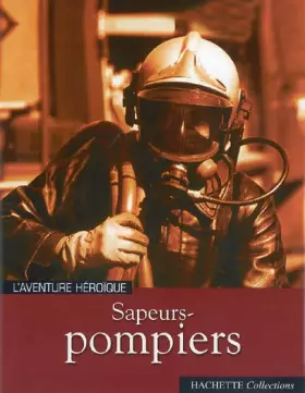 Couverture du produit · Sapeurs pompiers