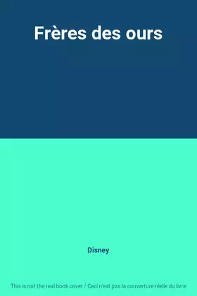 Couverture du produit · Frères des ours