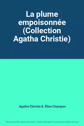 Couverture du produit · La plume empoisonnée (Collection Agatha Christie)
