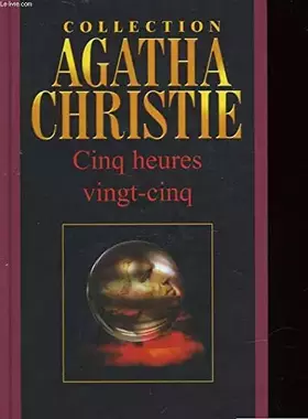 Couverture du produit · Cinq heures vingt-cinq (Collection Agatha Christie)