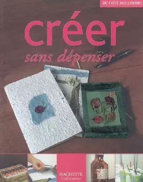 Couverture du produit · Créer sans dépenser