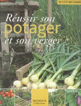 Couverture du produit · Réussir son potager et son verger