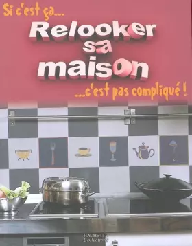 Couverture du produit · Relooker sa maison