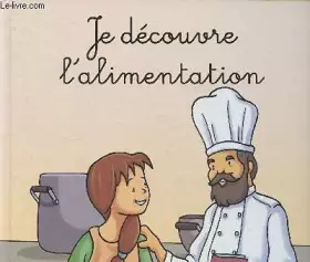 Couverture du produit · Je découvre l' alimentation