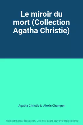 Couverture du produit · Le miroir du mort (Collection Agatha Christie)