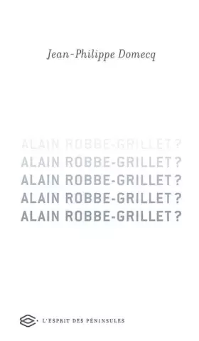 Couverture du produit · Alain Robbe-Grillet ?