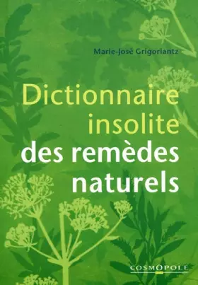 Couverture du produit · Dictionnaire insolite des remèdes naturels