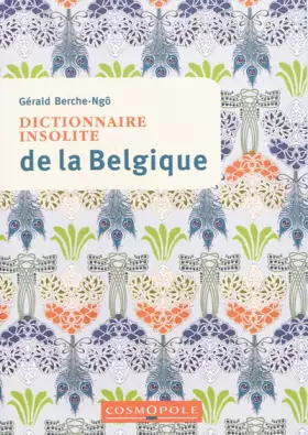 Couverture du produit · Dictionnaire insolite de la Belgique