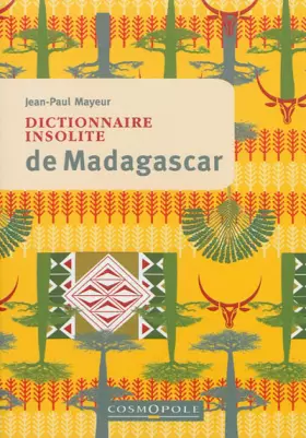 Couverture du produit · Dictionnaire insolite de Madagascar