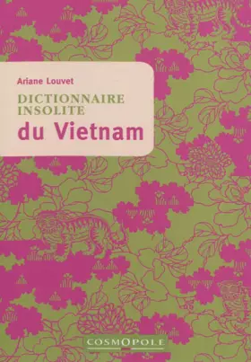 Couverture du produit · Dictionnaire insolite du Vietnam