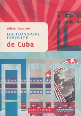 Couverture du produit · Dictionnaire Insolite de Cuba