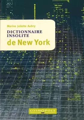 Couverture du produit · Dictionnaire Insolite de New York