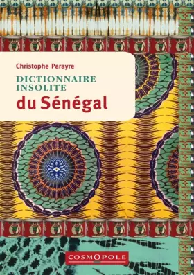 Couverture du produit · Dictionnaire insolite du Sénégal
