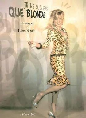 Couverture du produit · Je ne suis pas que blonde