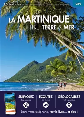 Couverture du produit · La Martinique entre terre & mer