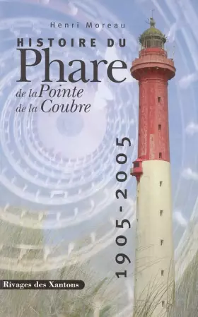 Couverture du produit · Histoire du phare de la pointe de la Coubre