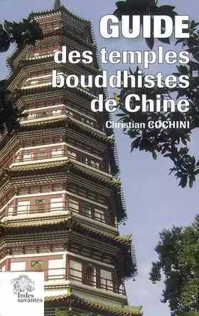 Couverture du produit · Guide des temples bouddhistes de Chine