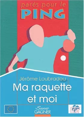 Couverture du produit · Ma raquette et moi