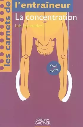 Couverture du produit · LA CONCENTRATION