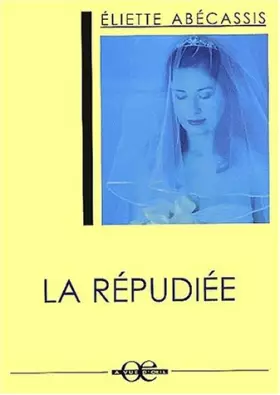 Couverture du produit · La répudiée
