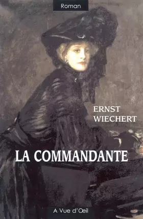 Couverture du produit · la commandante. [edition en gros caractères]