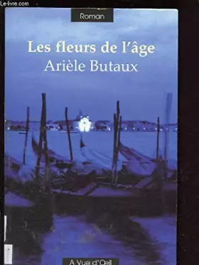 Couverture du produit · Les fleurs de l'âge