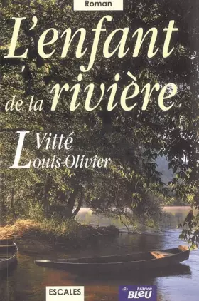 Couverture du produit · L'enfant de la rivière