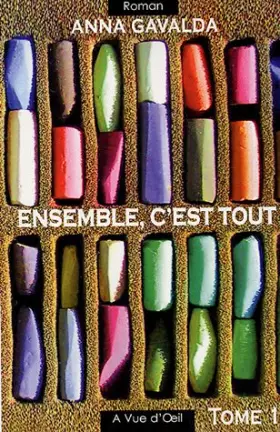 Couverture du produit · Ensemble, c'est tout : Tome 1