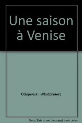 Couverture du produit · Une saison à Venise