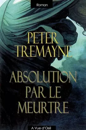 Couverture du produit · Absolution par le meurtre